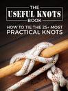 Cover image for The Useful Knots Book